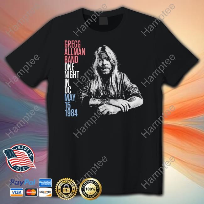 Allman Brothers Band Gregg Allman Band One Night In Dc May 15 1984 T-Shirt