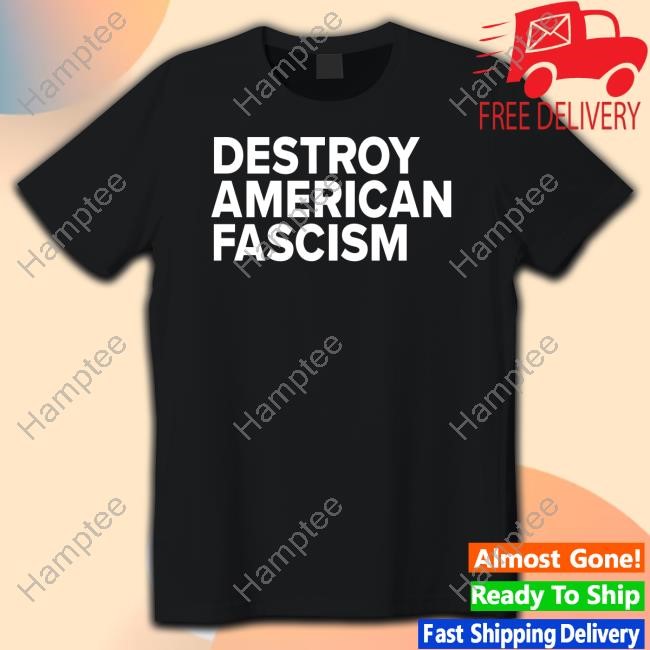 https://teeshirtnow.com/campaign/tom-morello-destroy-american-fascism-shirt