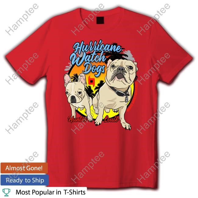 Mikes Weather Page Hurricane Watch Dogs Hunter Louie T-Shirt, Hoodie, Tank Top, Sweater And Long Sleeve T-Shirt