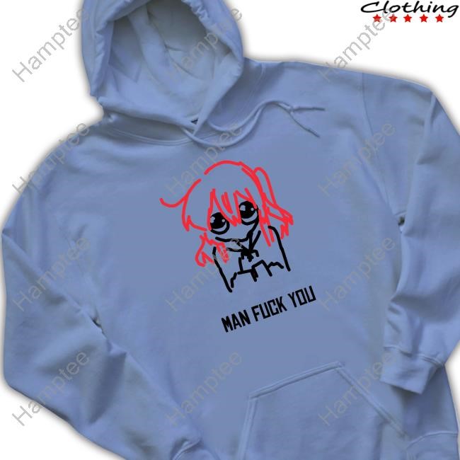 Nattydodo Man Fuck You T Shirt