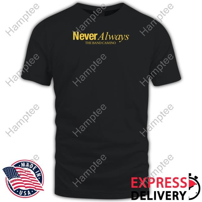 https://teeshirtnow.com/campaign/the-band-camino-neveralways-t-shirt