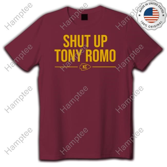 Shut Up Tony Romo Kc New Shirt
