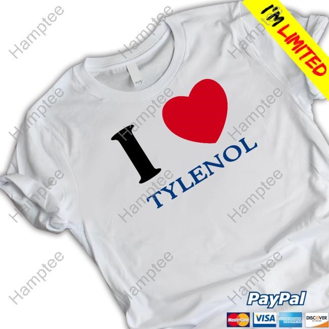 I Love Tylenol Hoodie