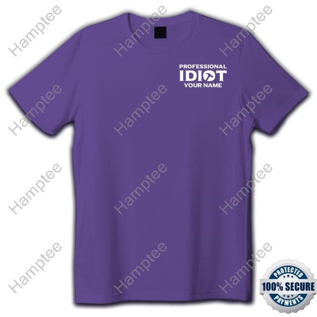 The Professional Idiots Subtle T Shirt