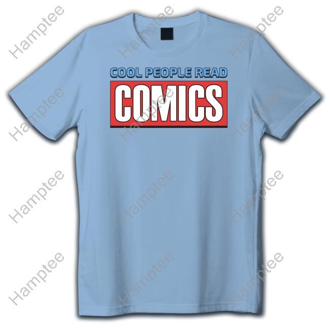 Cool People Read Comics T Shirt