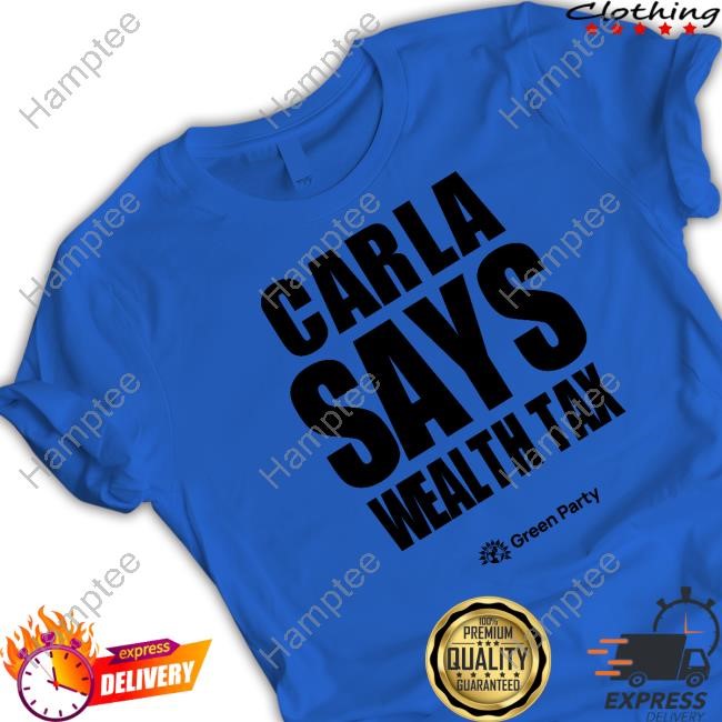 Carla Says Wealth Tax Sweatshirt